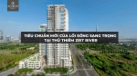Tiêu chuẩn mới của lối sống sang trọng tại Thủ Thiêm Zeit River