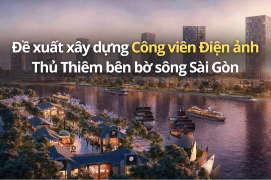 Công viên Điện ảnh Thủ Thiêm: Bản giao hưởng giữa quá khứ và tương lai bên dòng sông Sài Gòn huyền thoại 