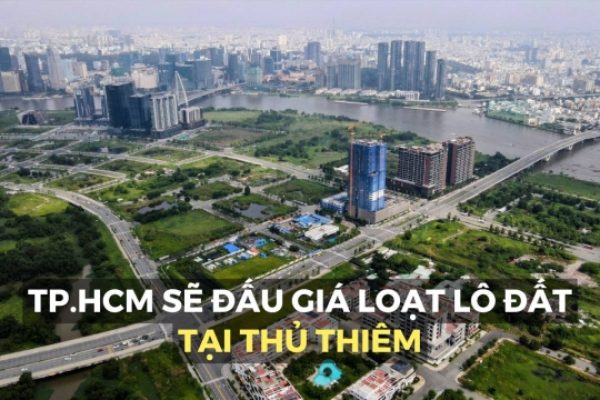 TP.HCM sẽ đấu giá loạt lô đất tại Thủ Thiêm