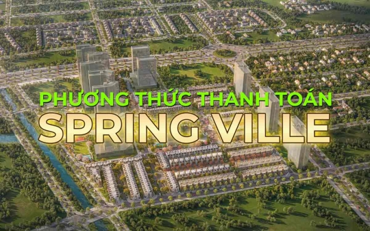 Phương thức thanh toán Spring Ville Đồng Nai